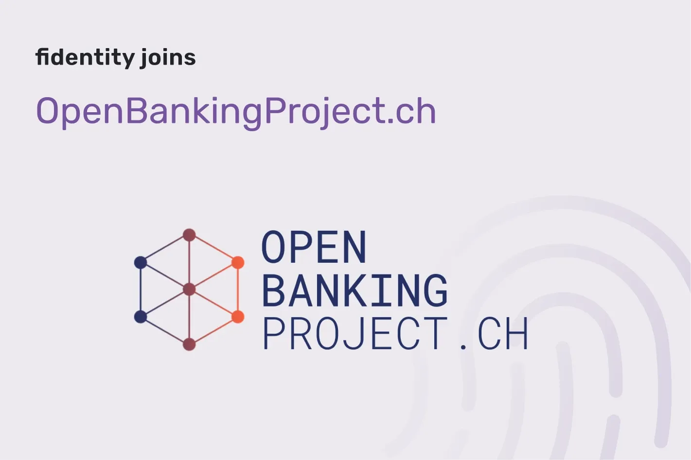 Titelbild für den Blog fidentity wird Mitglied bei OpenbankingProject.ch EN Version 